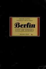 Berlin Book One City of Stones cover image