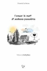 L’amour, la mort et quelques poussières (French Edition) cover image