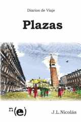 Diarios de Viaje: Plazas (Spanish Edition) cover image