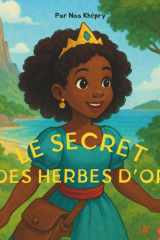 Le secret des herbes d'or (French Edition) cover image