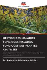 Gestion Des Maladies Fongiques Maladies Fongiques Des Plantes Cultivées (French Edition) cover image