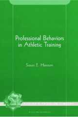 Professional Behaviors in Athletic Training (The Athletic Training Library) cover image