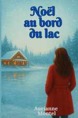Noël au bord du lac (Les Saisons d’Ogden) (French Edition) cover image