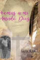 Poemas a mi Amado Dios (Spanish Edition) cover image