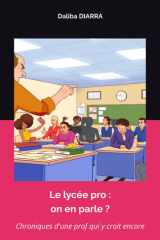 Le lycée pro : on en parle ?: Chroniques d'une prof qui y croit encore (French Edition) cover image