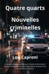 Quatre Quarts: Nouvelles criminelles (French Edition) cover image