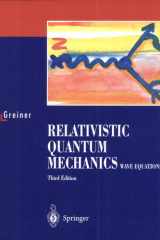 Relativistic Quantum Mechanics. Wave Equations cover image