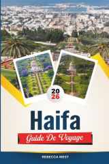HAIFA GUIDE DE VOYAGE 2026: Meilleures attractions, meilleurs hôtels, restaurants, plages et excursions d'une journée en Israël (French Edition) cover image