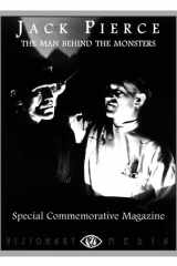 Jack Pierce The Man Behind The Monsters cover image