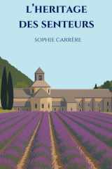 L'héritage des senteurs (French Edition) cover image