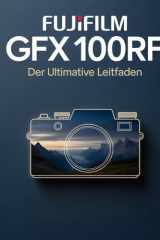 FUJIFILM GFX 100RF : Le guide ultime de l’utilisateur (French Edition) cover image