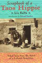 Scrapbook of a Taos Hippie: Tribal Tales from the Heart of a Cultural Revolution cover image