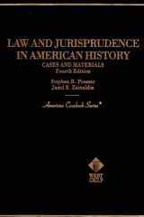 Law and Jurisprudence in American History : Cases and Materials cover image