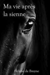 Ma vie après la sienne (French Edition) cover image