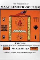 The Philosophy of Maat Kemetic-Soulism Exposes The Diabolical-System of Global European Imperialism cover image