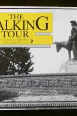 The Walking Tour of Old Colorado City A Guide to Historic Old Colorado City cover image