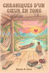 Chroniques d'un coeur en tong: Tome 1: Les routes qui m'ont fait naître (French Edition) cover image