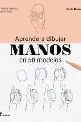 Aprende a dibujar manos en 50 modelos cover image