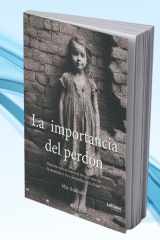 La importancia del perdón (Spanish Edition) cover image