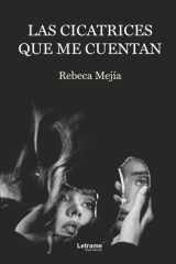 Las cicatrices que me cuentan (Spanish Edition) cover image