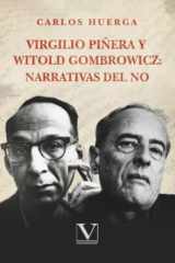 Virgilio Piñera y Witold Gombrowicz: narrativas del no (Ensayo) (Spanish Edition) cover image