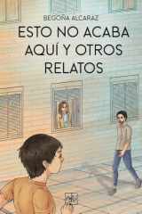 Esto no acaba aquí y otros relatos cover image
