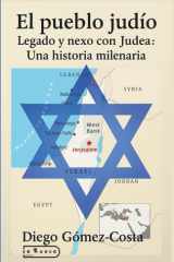 El pueblo Judío. Legado y nexo con Judea: Una historia Milenaria (Spanish Edition) cover image