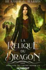 La relique du dragon Jinx, détective de l'Autre Monde, T0.5 cover image