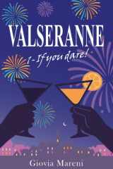 Valseranne: if you dare ! (French Edition) cover image