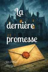 La dernière promesse (French Edition) cover image