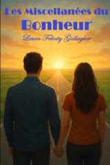 Les Miscellanées du Bonheur (French Edition) cover image