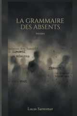 La Grammaire des Absents (French Edition) cover image
