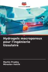 Hydrogels macroporeux pour l'ingénierie tissulaire (French Edition) cover image