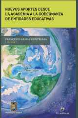 Nuevos aportes desde la academia a la gobernanza de entidades educativas (Spanish Edition) cover image