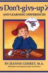 The Don't-Give-Up Kid And Learning Differences cover image