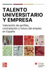 Talento universitario y empresa: Valoración de perfiles, contratación y futuro del empleo en España (Spanish Edition) cover image