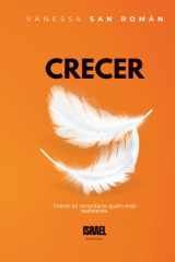 LIBERA TU INMENSIDAD: CRECER: Crecer es recordarte quién eres realmente. (Spanish Edition) cover image