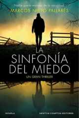 La sinfonía del miedo. Una joven desaparecida, un padre marcado. Un thriller impactante cover image