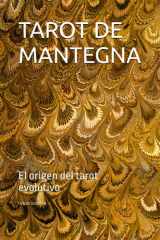 TAROT DE MANTEGNA: El origen del tarot evolutivo (Spanish Edition) cover image
