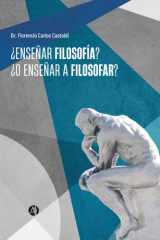 ¿Enseñar filosofía? ¿O enseñar a filosofar? (Spanish Edition) cover image