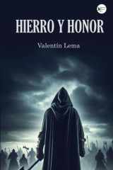 Hierro y honor (Spanish Edition) cover image