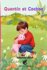 QUENTIN ET COCHON: Une histoire de DOUDOU... (French Edition) cover image