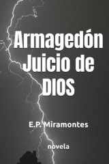 Armagedón - Juicio de DIOS: E.P. Miramontes (Spanish Edition) cover image