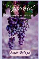 Terroir: Una aventura en medio de lo desconocido. (Spanish Edition) cover image