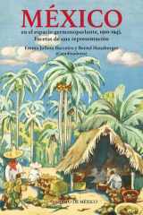 México en el espacio germanoparlante, 1910-1945. Facetas de una representación cover image