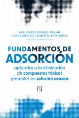 Fundamentos de adsorción aplicados a la eliminación de compuestos tóxicos presentes en solución acuosa cover image