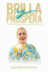 BRILLA y PROSPERA Coaching para Crecer en Fe, Propósito y Finanzas cover image