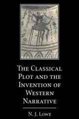 The Classical Plot and the Invention of Western Narrative cover image