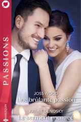 Une brûlante passion - Le serment menacé cover image