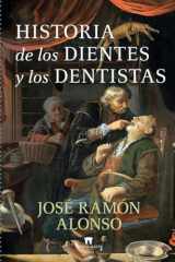 Historia de Los Dientes Y Los Dentistas cover image